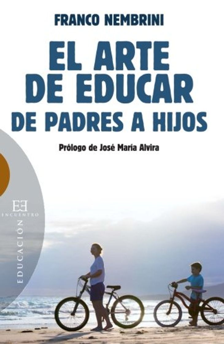 Libro Arte de educar de padres a hijos,El