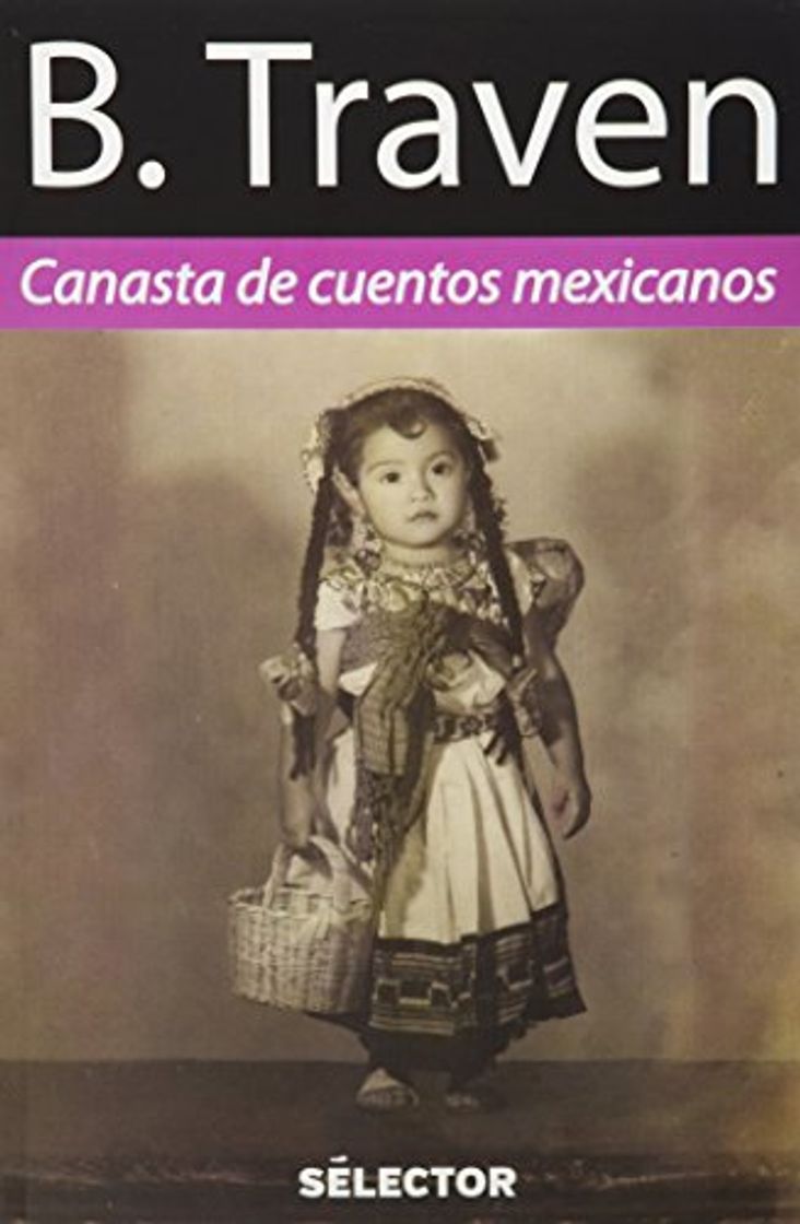 Libro CANASTA DE CUENTOS MEXICANOS