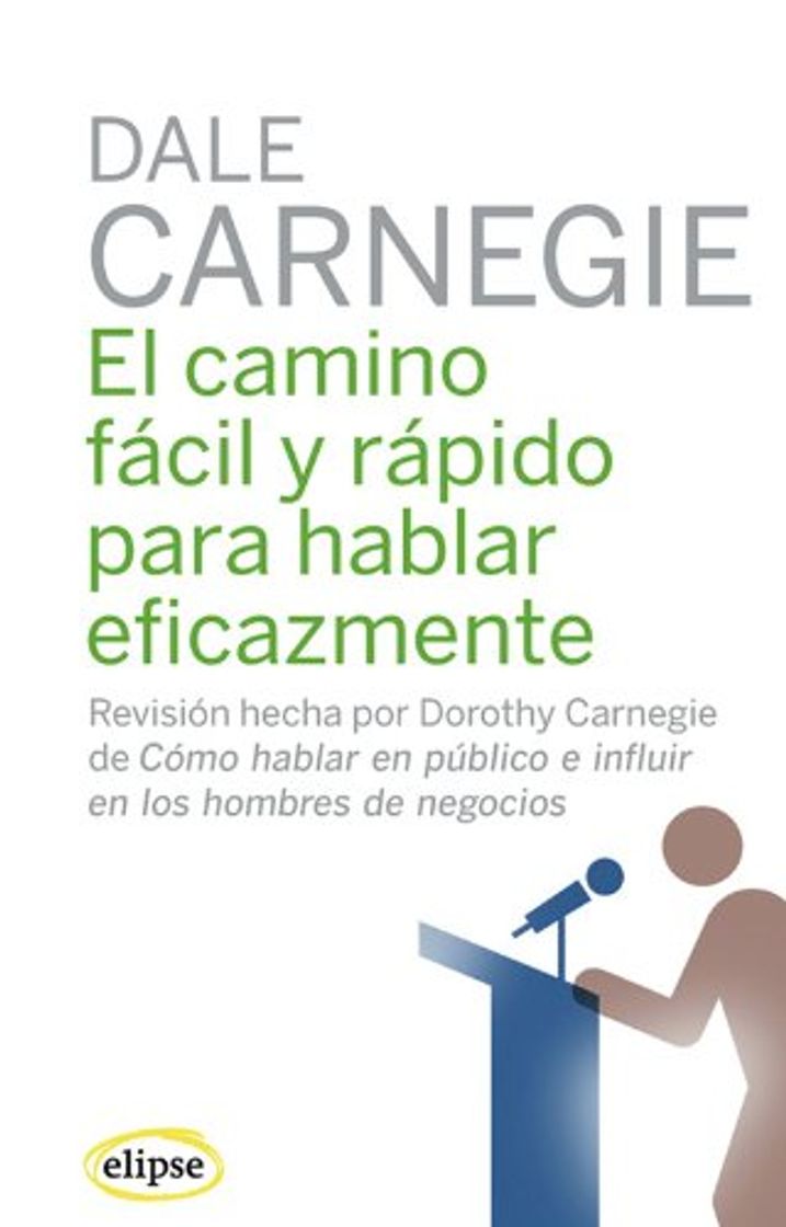 Libro El camino fácil y rápido para hablar eficazmente