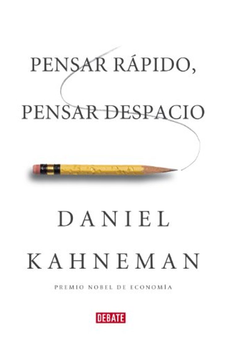 Libro Pensar rápido, pensar despacio