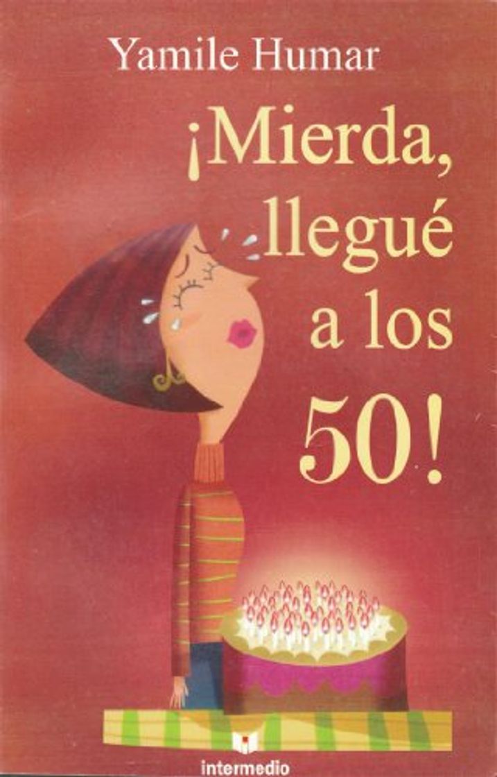 Libro MIERDA LLEGUE A LOS 50