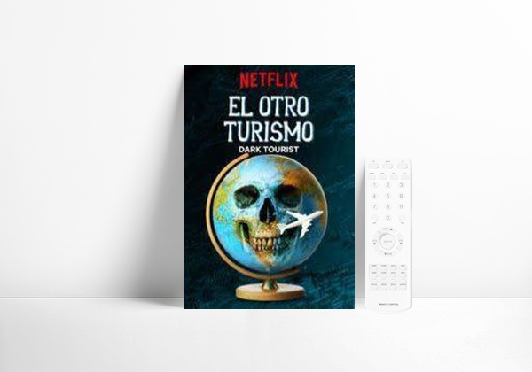 Serie Dark Tourist