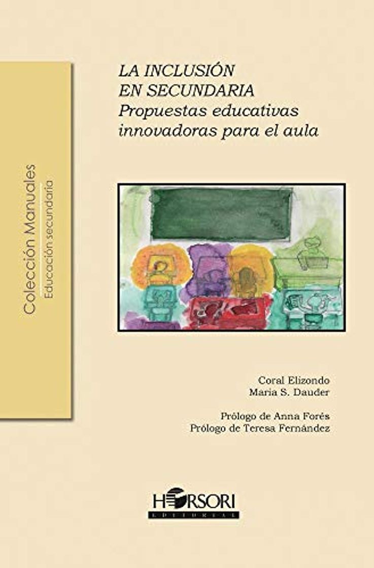 Books La inclusión en secundaria: Propuestas educativas innovadoras para el aula