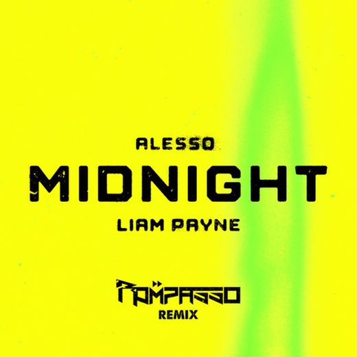 Midnight (feat. Liam Payne) (Rompasso Remix)