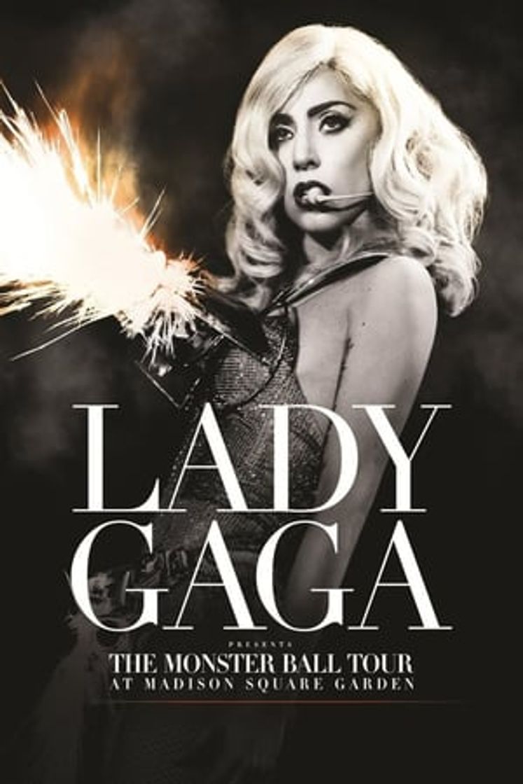 Movie Lady Gaga Presents: The Monster Ball Tour at Madison Square Garden