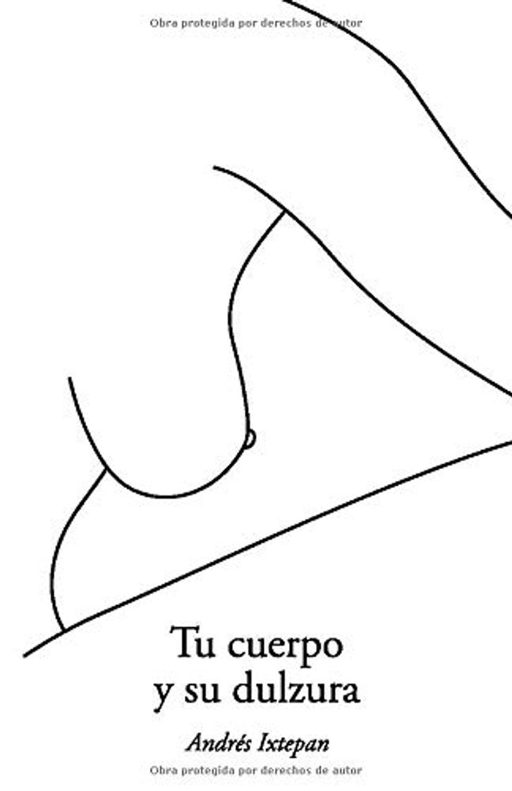 Libros Tu cuerpo y su dulzura