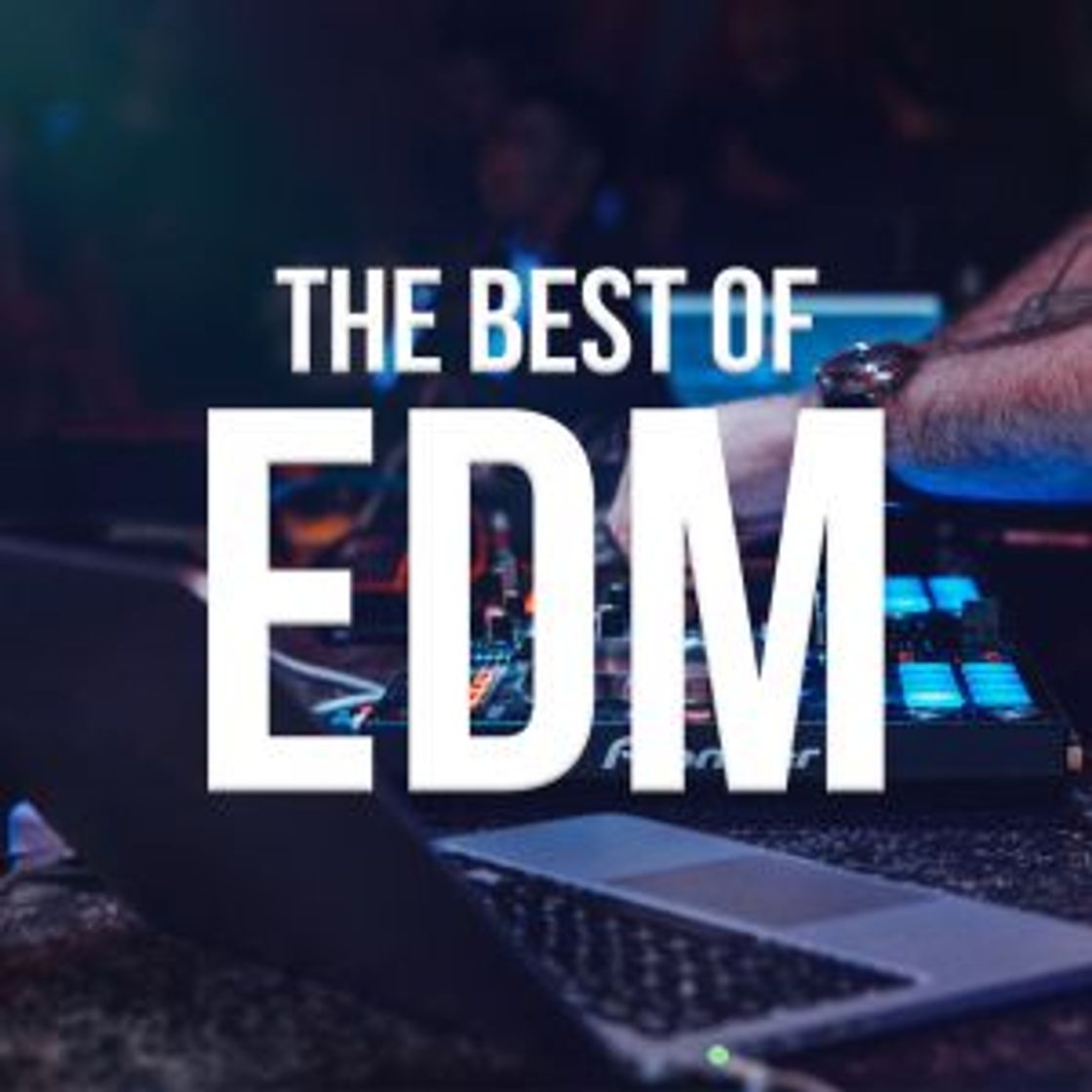 Playlist EDM