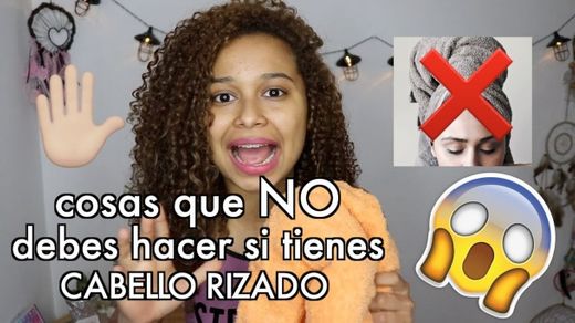 Cosas que NO debes hacer si tienes cabello rizado ❌☝🏻