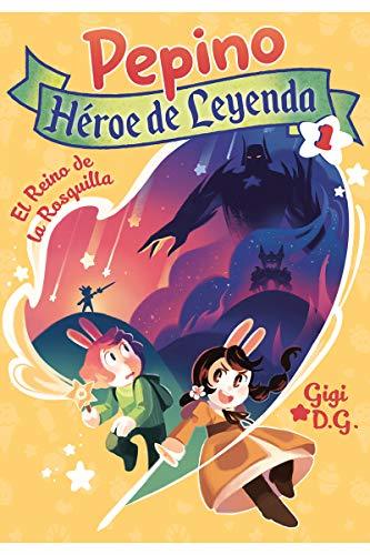 Libro Pepino heroe de leyenda 1