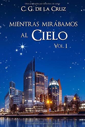 Libros Mientras Mirábamos al Cielo