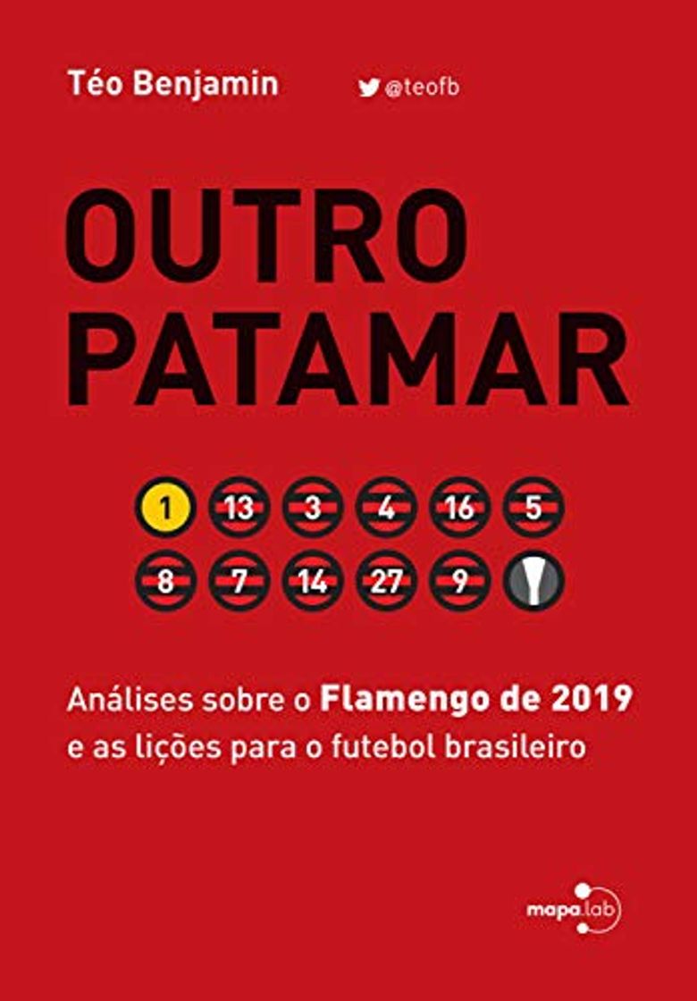 Libro Outro Patamar: Análises sobre o Flamengo de 2019 e as lições para