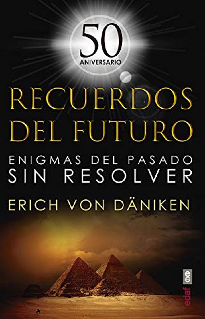 Book Recuerdos del futuro. Enigmas del pasado sin resolver