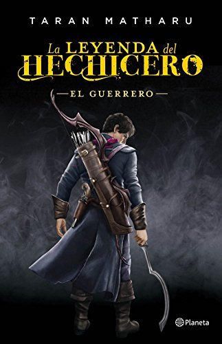 La leyenda del hechicero. El guerrero: 1