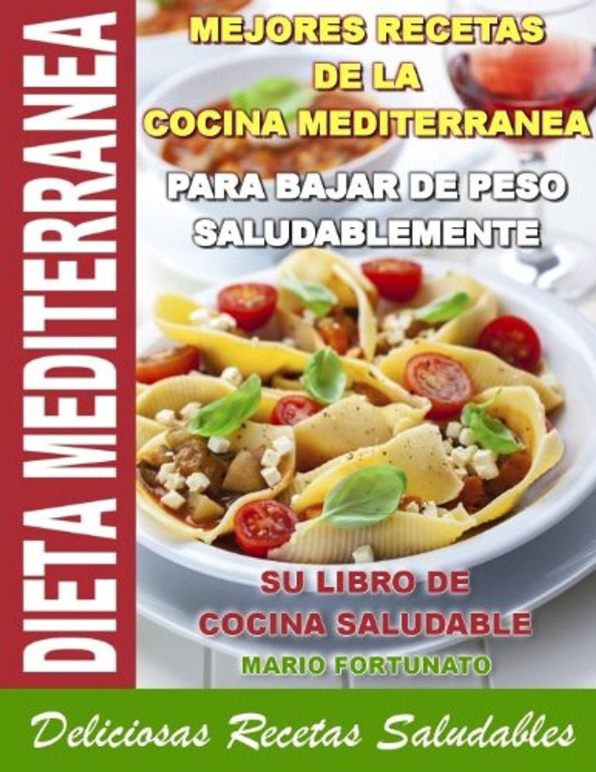 Productos DIETA MEDITERRANEA - Mejores Recetas de la Cocina Mediterranea Para Bajar de