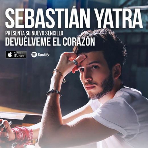 Devuélveme el corazón / Sebastián yatra