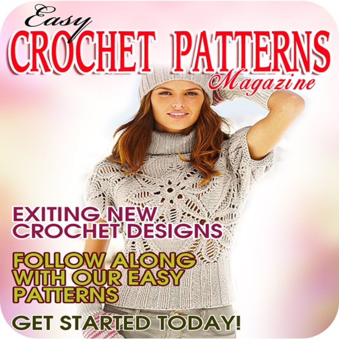 App Easy Crochet Patterns Magazine - Start a New Crochet Project Today With Our Easy Crocheting Magazine