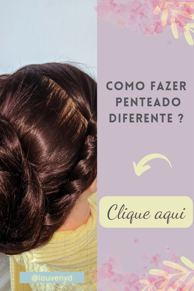 Dicas de cabelo / Penteado