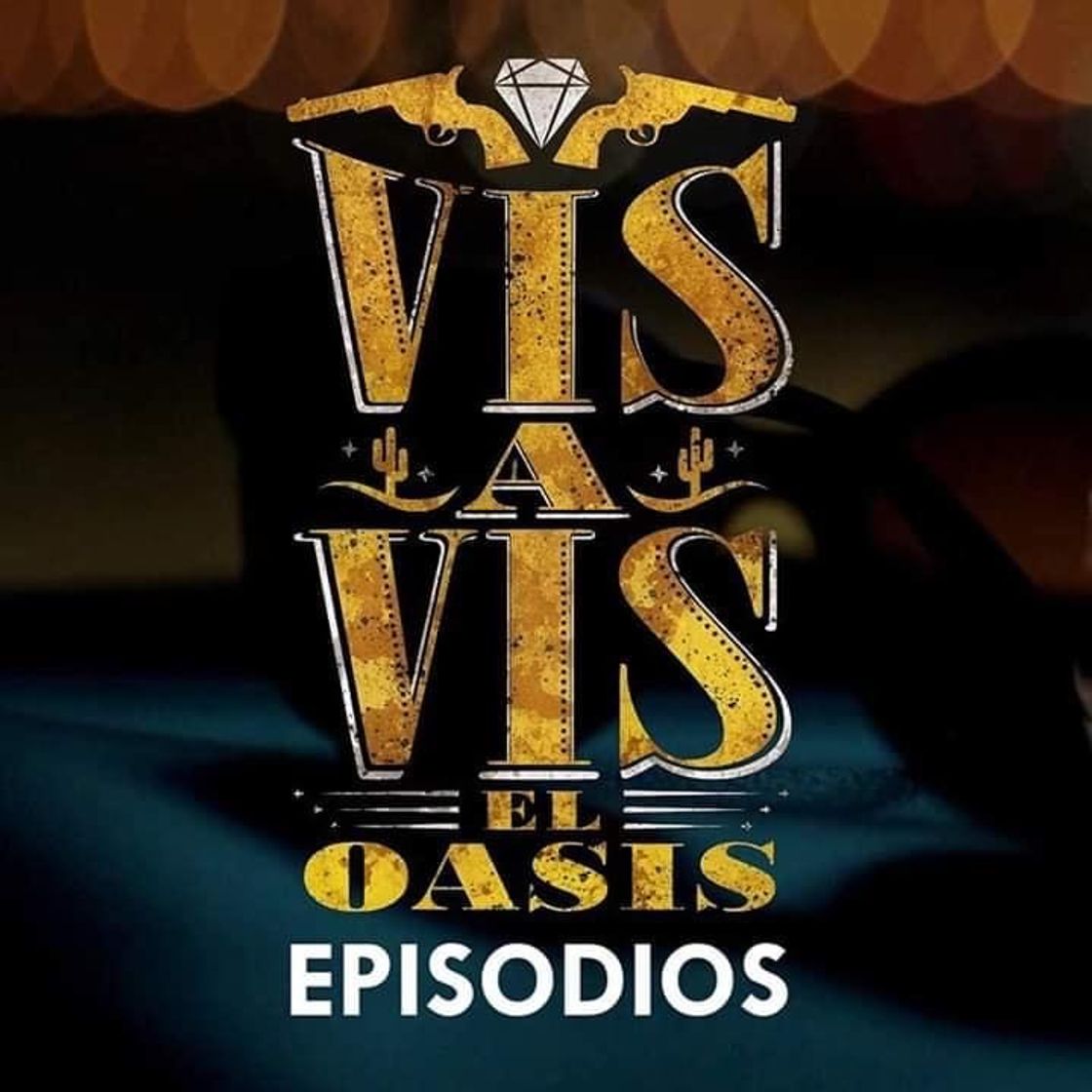 Serie VIS a VIS el oasis 