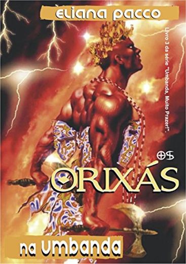 Os Orixás na Umbanda: Para Leigos