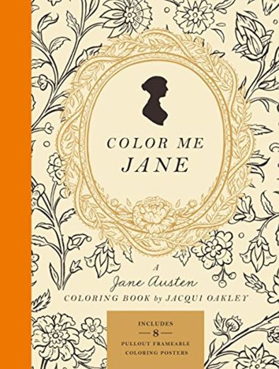 Color Me Jane: A Jane Austen Colouring Book