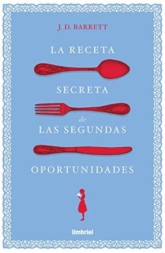 Libro La receta secreta de las segundas oportunidades