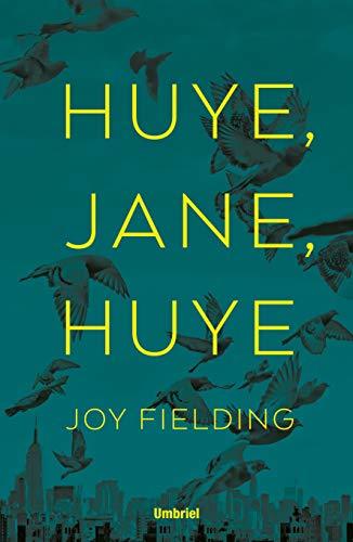 Libro ¡Huye, Jane, huye!