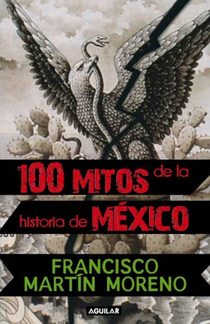 Book 100 mitos de la historia de Mexico