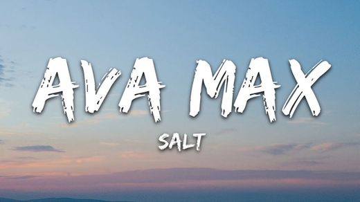 「Nightcore」→Ava Max - Salt (Lyrics) - YouTube