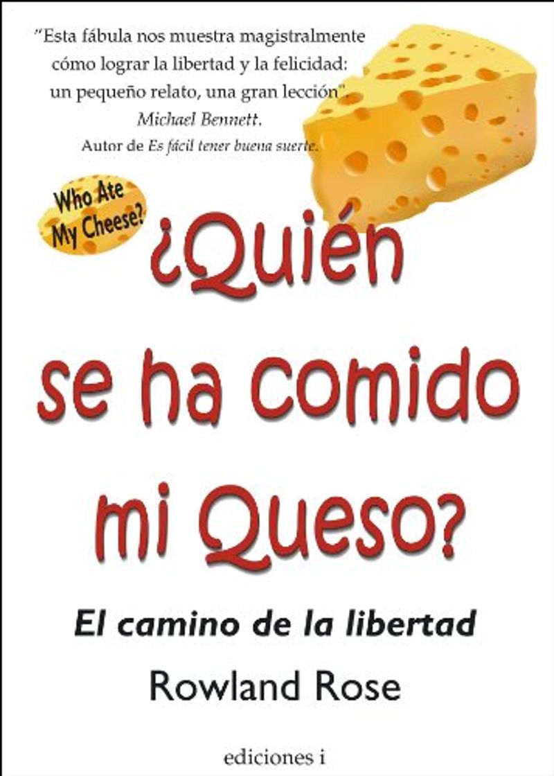 Libro ¿QUIÉN SE HA COMIDO MI QUESO?