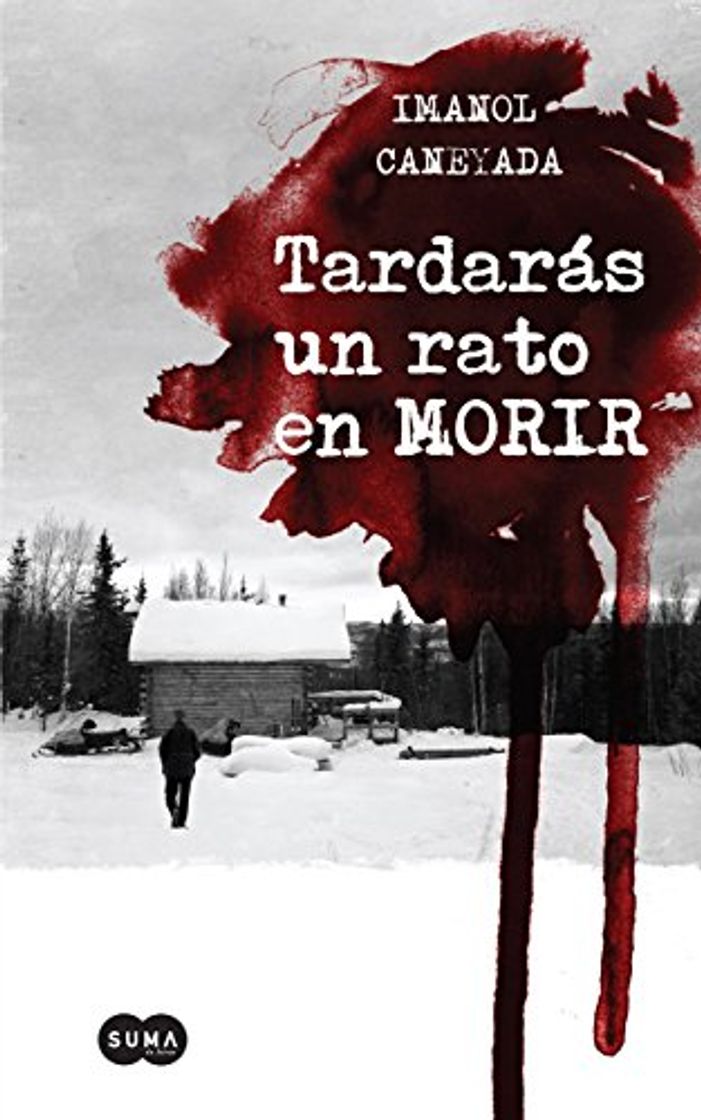 Libro Tardarás un rato en morir