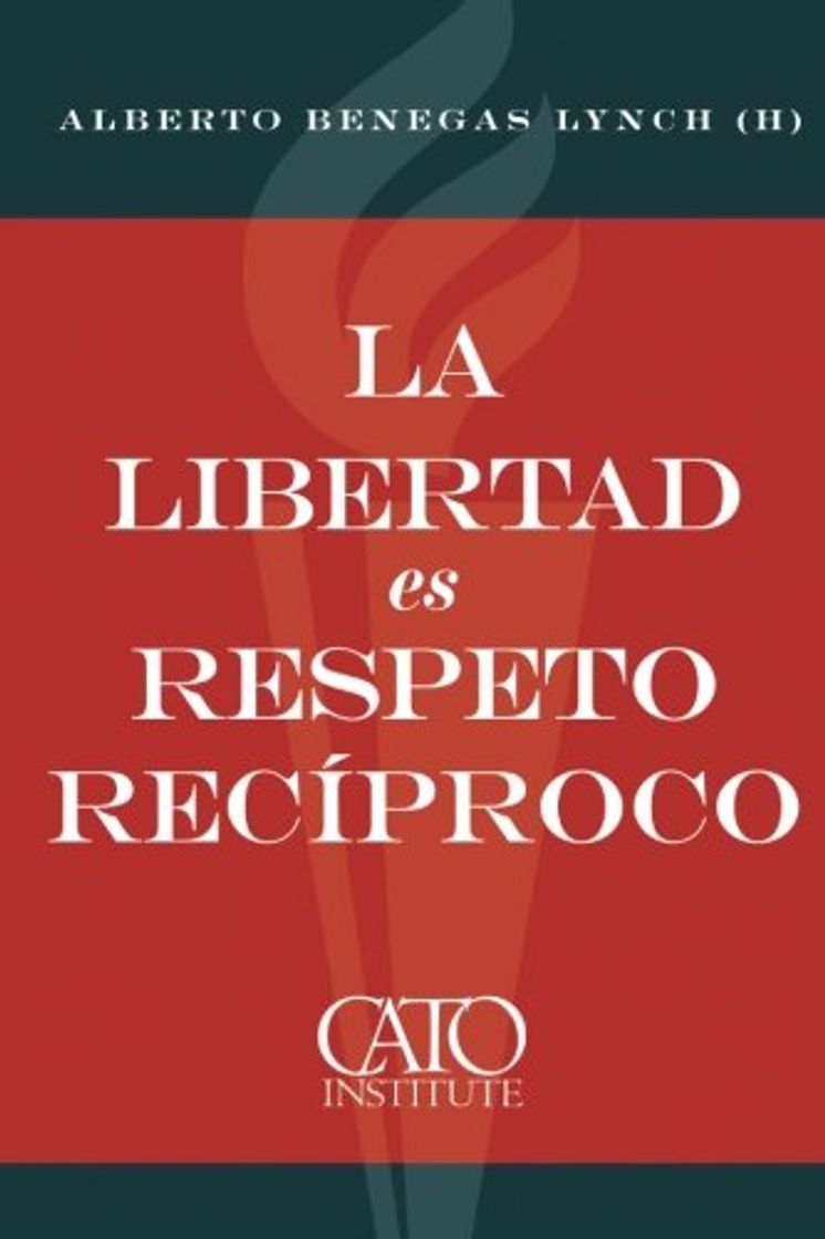 Libro La libertad es respeto reciproco