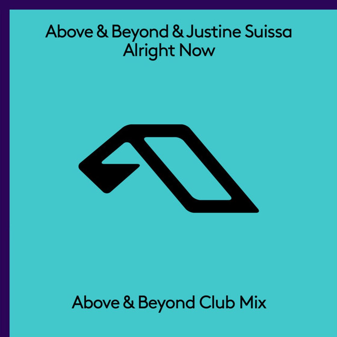 Canciones Alright Now - Above & Beyond Club Mix