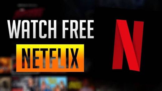 ¿Cómo tener Netflix gratis? 💛