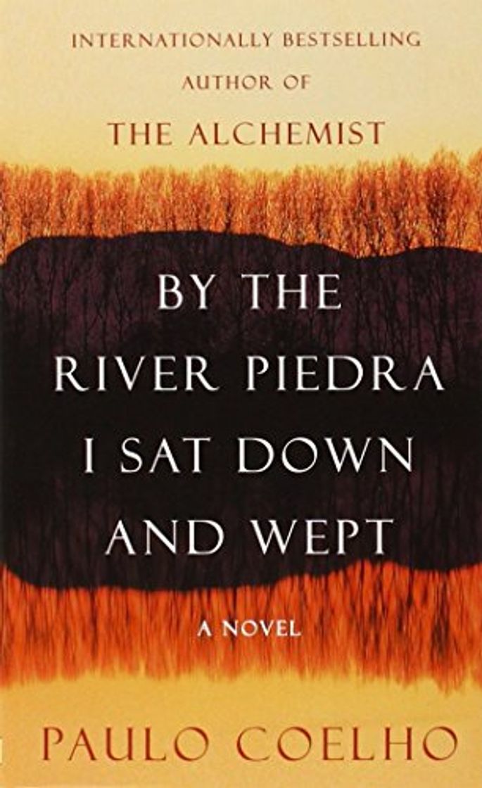 Book By the River Piedra I Sat Down and Wept