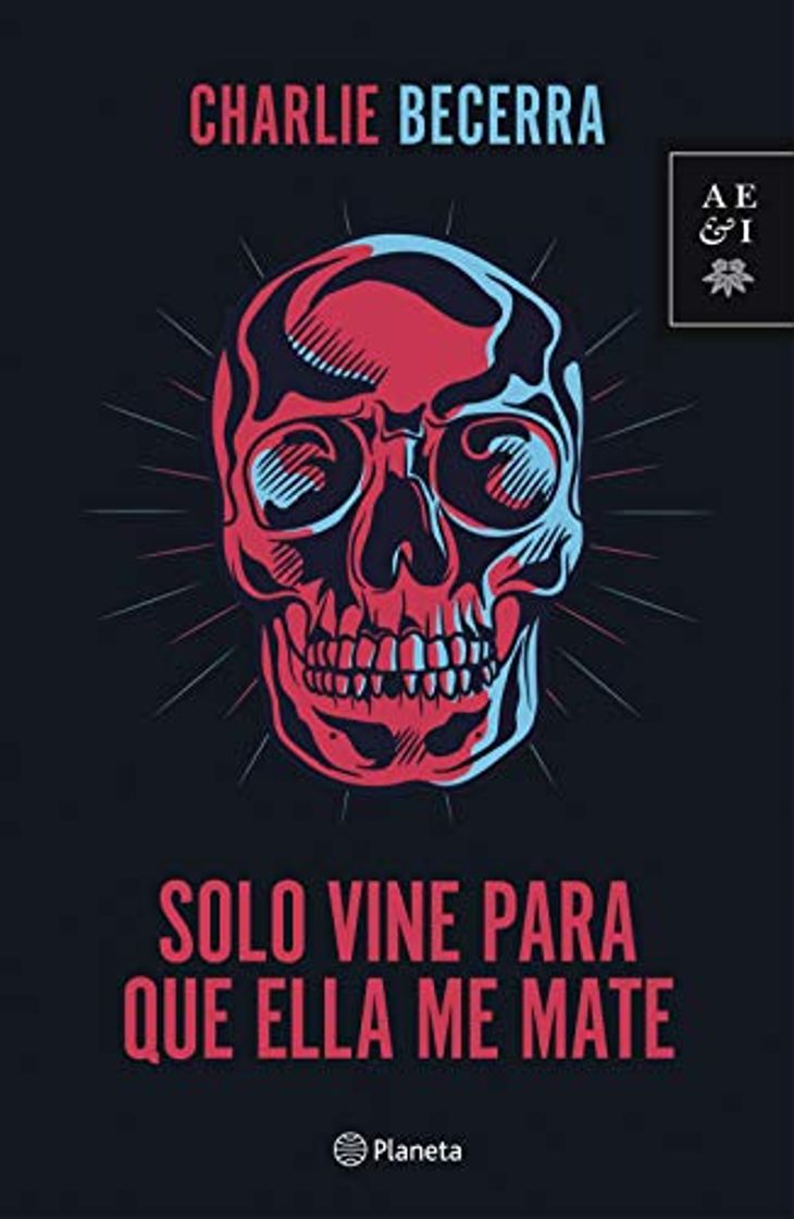 Libros Solo vine para que ella me mate