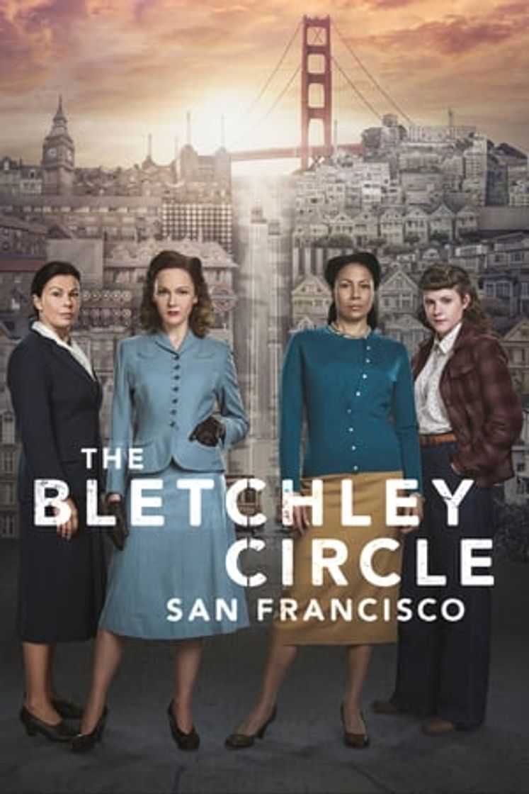 Serie Las mujeres de Bletchley: San Francisco