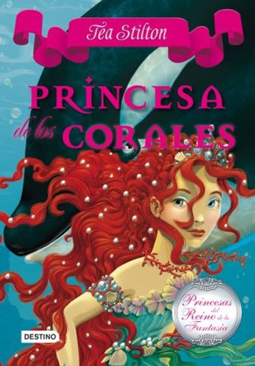 Princesas del reino de la fantasía 2: princesa de los corales