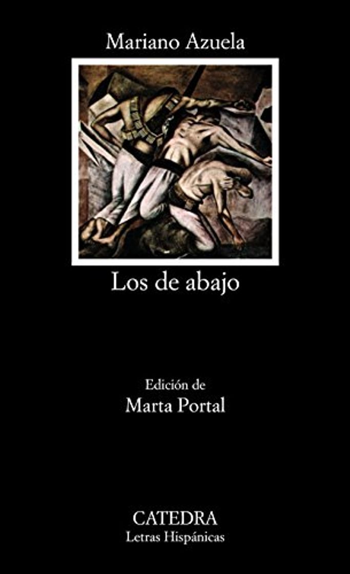 Libro Los de abajo (Letras Hispánicas) de Mariano Azuela (5 nov 2013) Tapa blanda