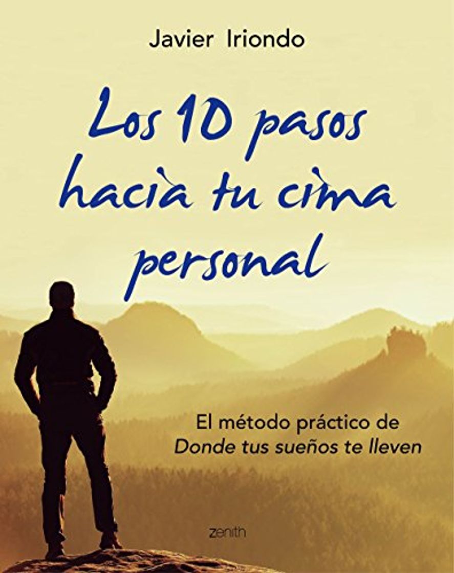 Libro Los 10 pasos hacia tu cima personal: El método práctico de Donde