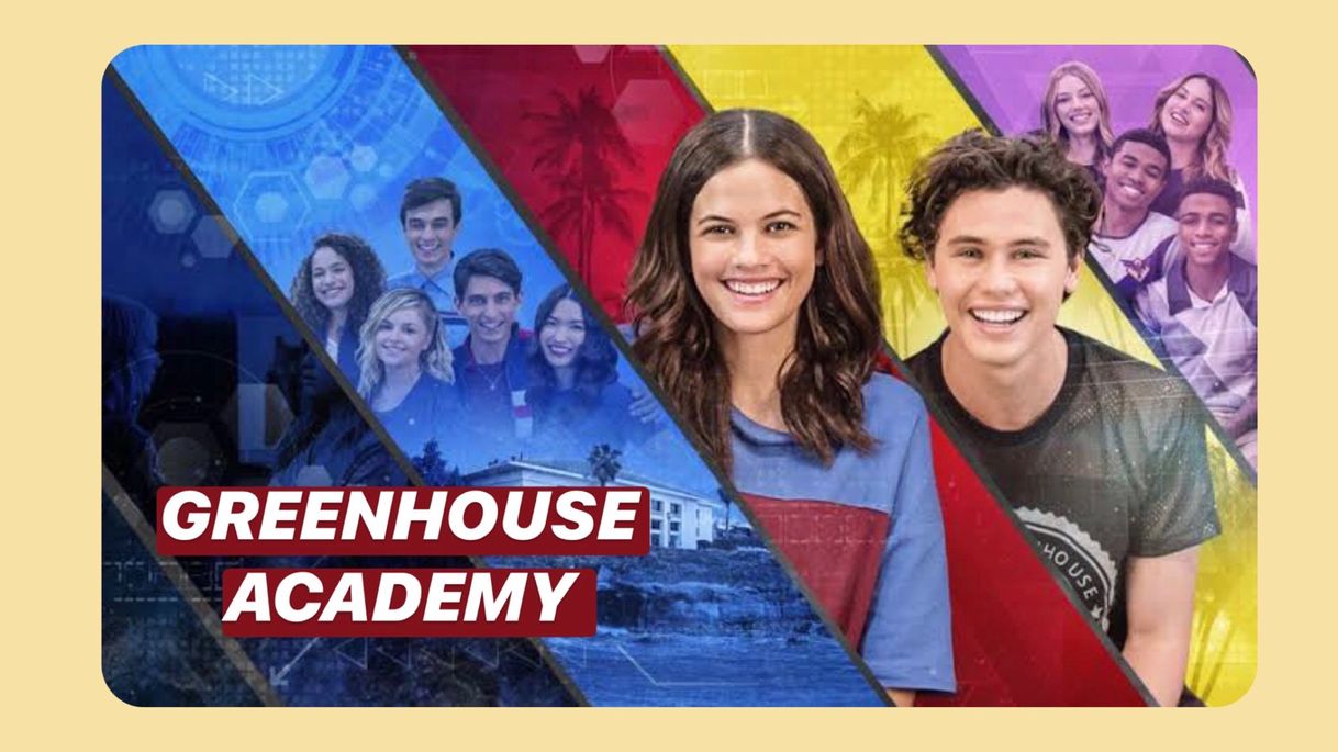 Serie Greenhouse Academy