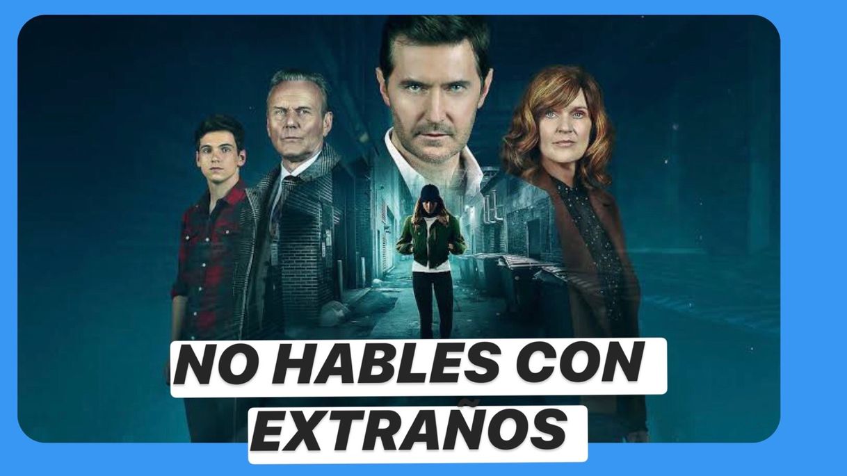 Serie No hables con extraños