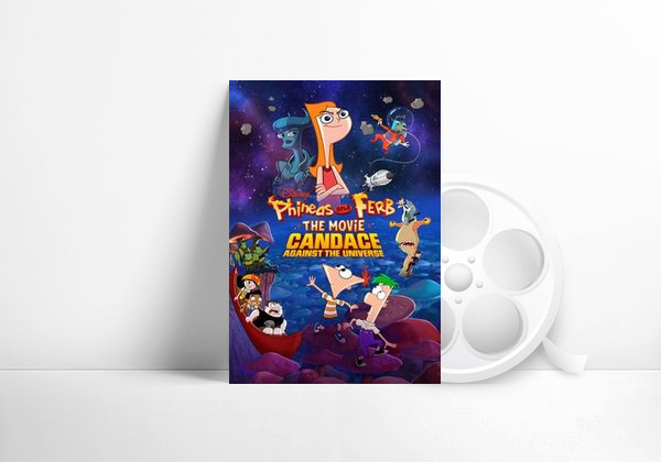 Filme Phineas e Ferb: O Filme: Candace Contra o Universo