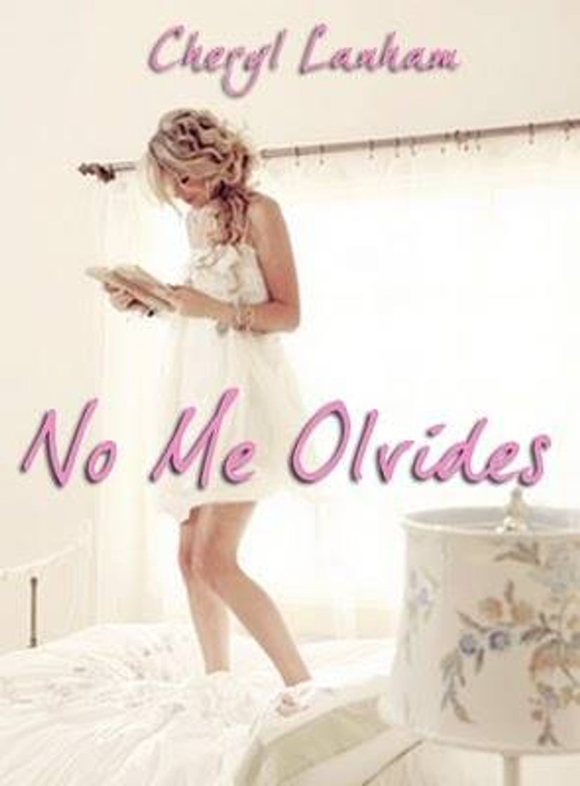 Libros No me olvides
Autora: Cheryl Lanham