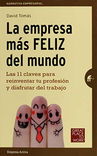 La empresa más feliz del mundo