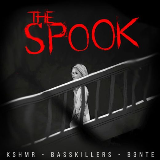 The Spook - KSHMR Basskillers, B3nte