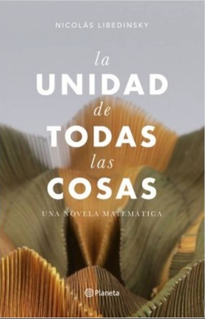 Moda La unidad de todas las cosas - Nicolás Libedinsky