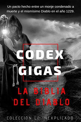 Codex Gigas: La Biblia del Diablo: ¿Un pacto hecho entre un monje