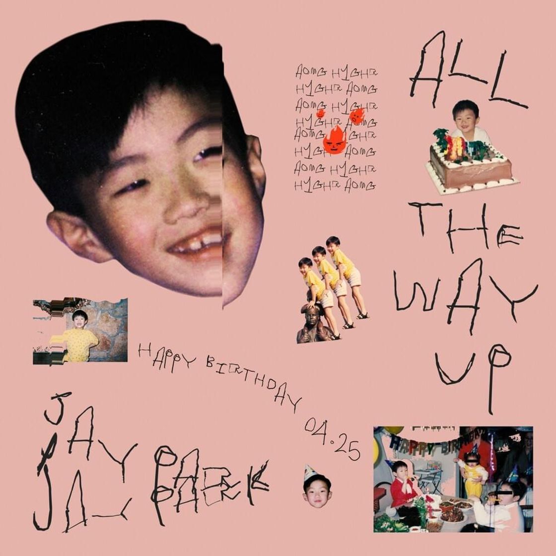 Canción all the way up - jay park