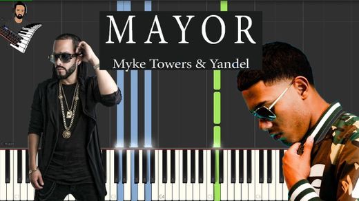 Myke towers , Mayor