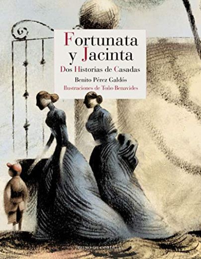 Fortunata y Jacinta: Dos historias de casadas: 12-122
